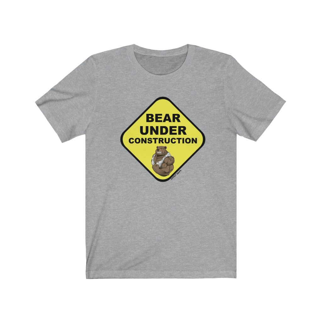 Bear Under Construction / Unisex Jersey Short Sleeve Tee