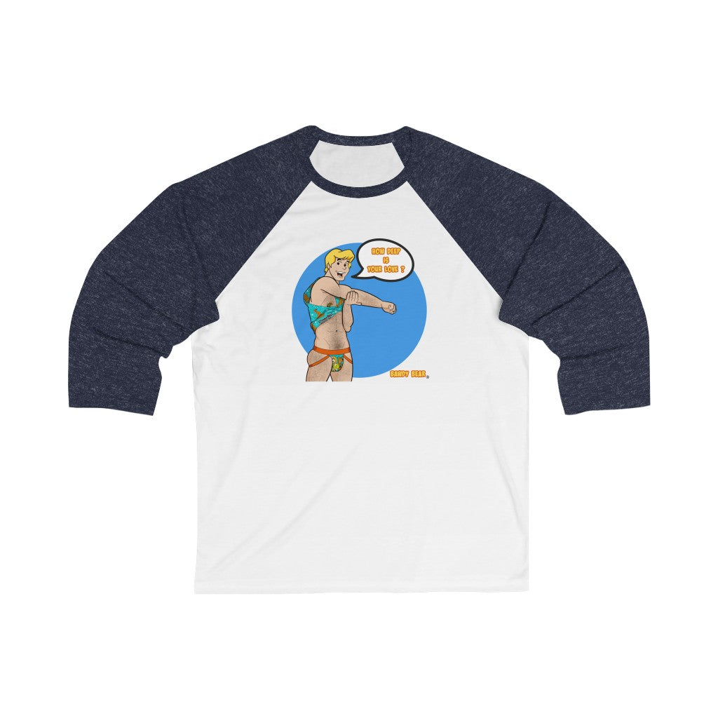 How Deep is Your Love? / Unisex 3/4 Sleeve Baseball Tee