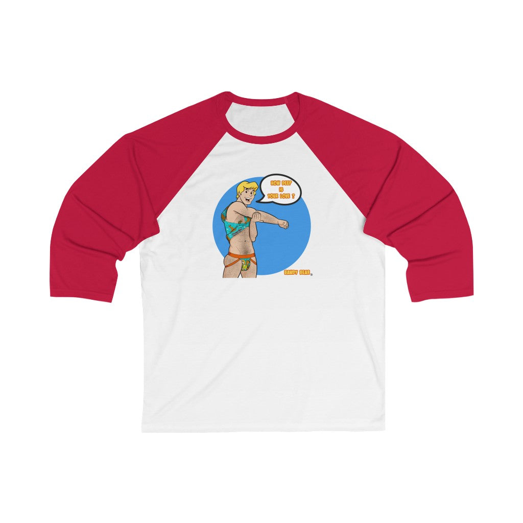How Deep is Your Love? / Unisex 3/4 Sleeve Baseball Tee