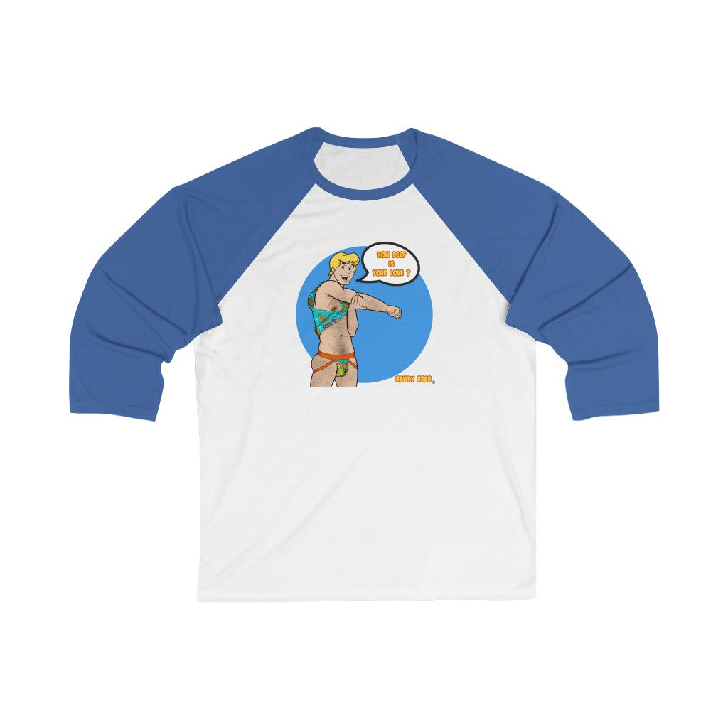 How Deep is Your Love? / Unisex 3/4 Sleeve Baseball Tee