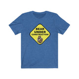Bear Under Construction / Unisex Jersey Short Sleeve Tee