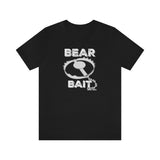 Bear Bait / Unisex Jersey Short Sleeve Tee